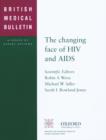 Image for The Changing Face of HIV and AIDS