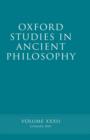 Image for Oxford Studies in Ancient Philosophy XXXII