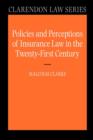 Image for Policies and Perceptions of Insurance Law in the Twenty First Century