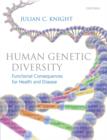 Image for Human genetic diversity  : functional consequences for health and disease