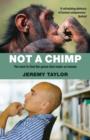 Image for Not a Chimp