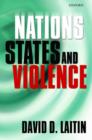 Image for Nations, States, and Violence
