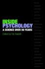 Image for Inside psychology  : a science over 50 years