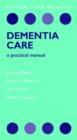 Image for Dementia care  : a practical manual