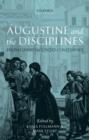 Image for Augustine and the disciplines  : from Cassiciacum to Confessions