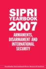 Image for SIPRI yearbook 2007  : armaments, disarmament and international security