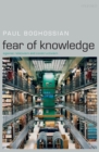 Image for Fear of knowledge  : against relativism and constructivism