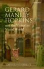 Image for Gerard Manley Hopkins and the Victorian Visual World