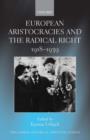 Image for European aristocracies and the radical right in the interwar period