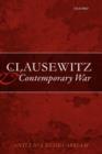 Image for Clausewitz and Contemporary War