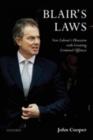 Image for Blair&#39;s laws  : New Labour&#39;s obsession with creating criminal offences