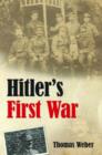 Image for Hitler&#39;s first war  : Adolf Hitler, the men of the list regiment, and the First World War