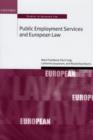 Image for Public Employment Services and European Law