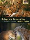 Image for The Biology and Conservation of Wild Felids