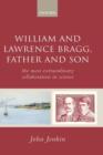 Image for William and Lawrence Bragg, Father and Son