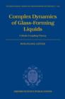 Image for Complex Dynamics of Glass-Forming Liquids