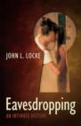 Image for Eavesdropping  : an intimate history