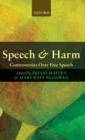 Image for Speech and harm  : controversies over free speech