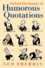 Image for Oxford dictionary of humorous quotations