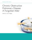 Image for Chronic obstructive pulmonary disease  : a forgotten killer