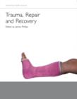 Image for Trauma, Repair and Recovery
