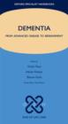 Image for Dementia  : from advanced disease to bereavement