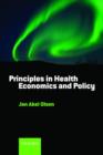 Image for Principles in Health Economics and Policy