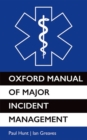 Image for Oxford manual of major incident management