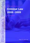 Image for Blackstone&#39;s statutes on criminal law 2008-2009