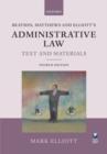Image for Beatson, Matthews and Elliott&#39;s Administrative Law Text and Materials