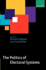 Image for The politics of electoral systems