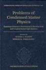 Image for Problems of Condensed Matter Physics