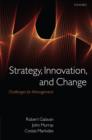 Image for Strategy, innovation, and change  : challenges for management