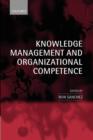 Image for Knowledge Management and Organizational Competence