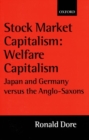 Image for Stock Market Capitalism: Welfare Capitalism