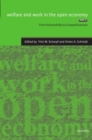 Image for Welfare and Work in the Open Economy: Volume I: From Vulnerability to Competitiveness in Comparative Perspective