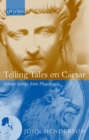 Image for Telling tales on Caesar  : Roman stories from Phaedrus