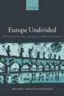 Image for Europe undivided  : democracy, leverage and integration after 1989