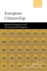 Image for European citizenship  : national legacies and transnational projects
