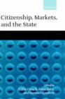 Image for Citizenship, Markets, and the State