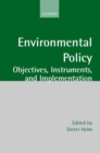 Image for Environmental policy  : objectives, instruments, and implementation
