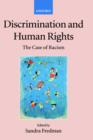 Image for Discrimination and human rights  : the case of racism