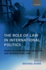 Image for The Role of Law in International Politics