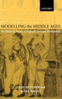 Image for Modelling the Middle Ages
