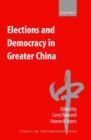 Image for Elections and Democracy in Greater China