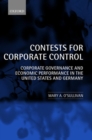 Image for Contests for corporate control  : corporate governance and economic performance in the United States and Germany