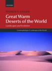 Image for Great warm deserts of the world  : landscapes and evolution