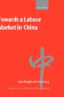 Image for Towards a labour market in China