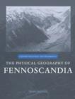 Image for The Physical Geography of Fennoscandia