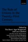 Image for The role of unions in the twenty-first century  : a report for the Fondazione Rodolfo Debenedetti